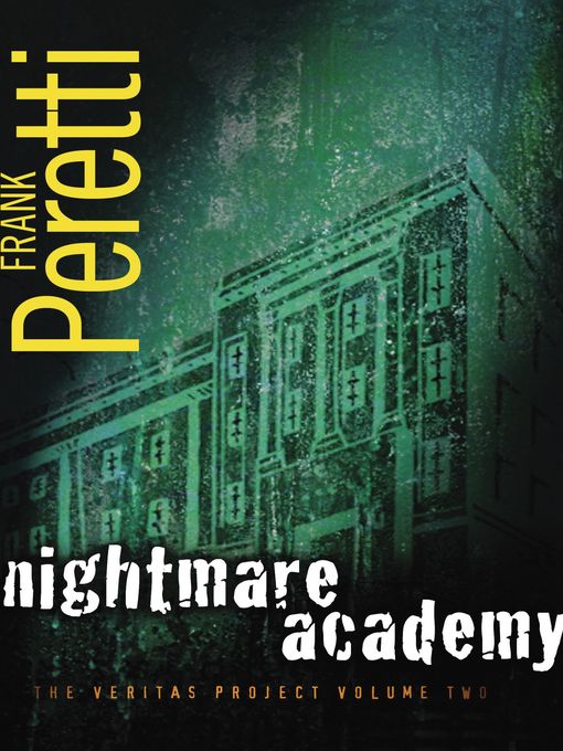 Title details for Nightmare Academy by Frank E. Peretti - Wait list